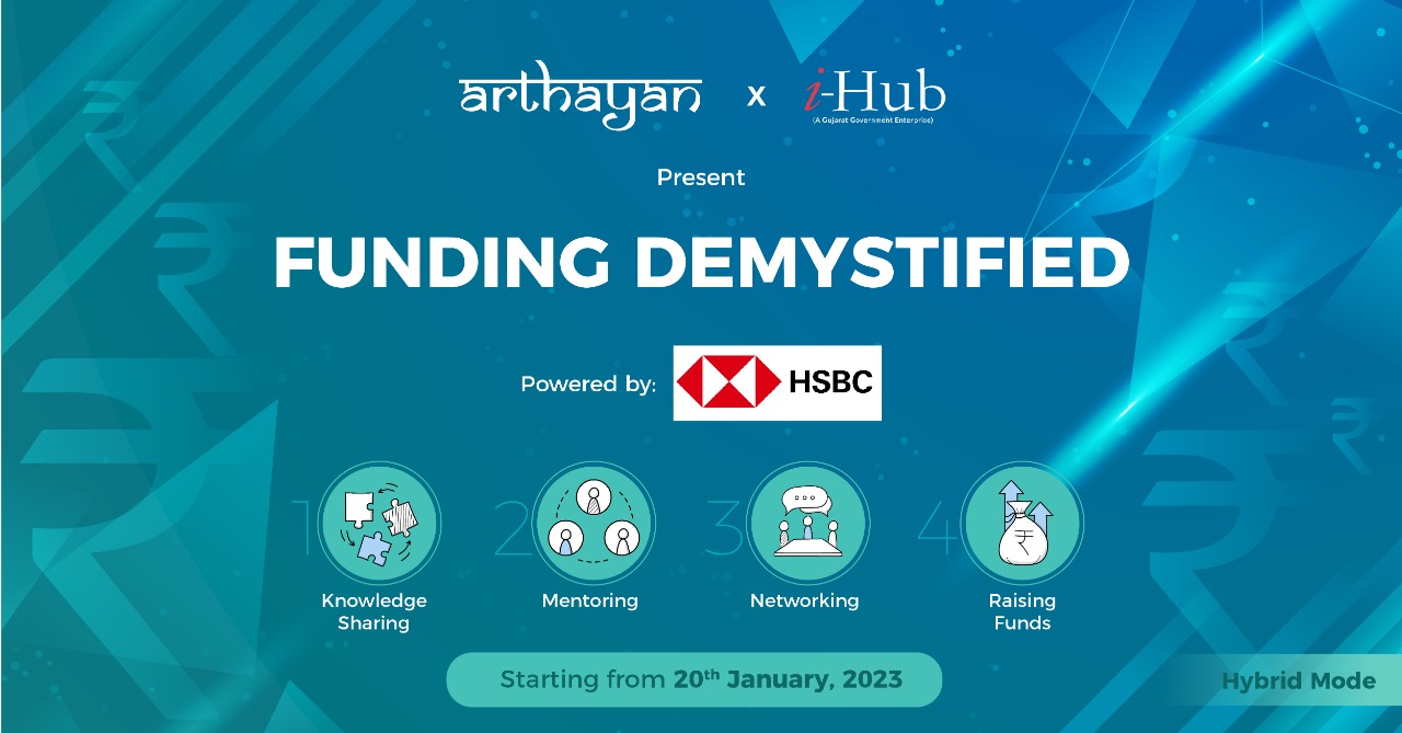 Funding Demystified | iHub Gujarat and powered by HSBC